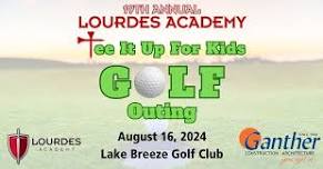 Lourdes Academy Tee It Up For Kids Golf Outing