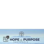 Hope And Purpose Conference
