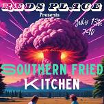 Southern Fried Kitchen Live at Reds Place!