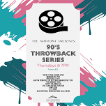 The Waypoint: Movie Night – 90’s Throwback Series