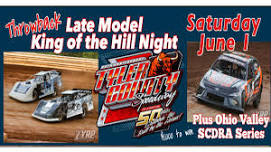 Throwback 'King of the Hill' Night plus Ohio Valley SCDRA Special