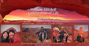 William Mitchell Moab, Utah Celebration of Life