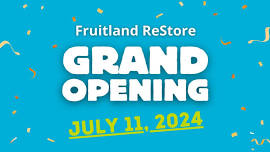 Fruitland ReStore Grand Opening
