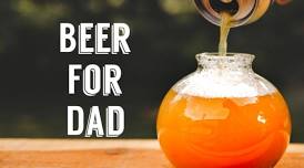 Beer for Dad