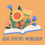 Kids’ Poetry Workshop