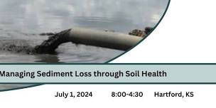 Managing Sediment Loss through Soil Health