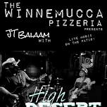 Live Music at the Winnemucca Pizzeria • JT Balaam with High Desert Habit