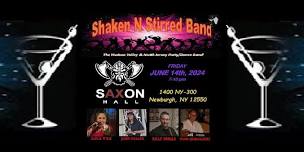 Shaken N Stirred Band at SAXON HALL, Newburgh, NY