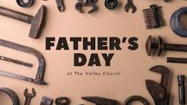 Father's Day at The Valley Sidney- Celebrating All Men!