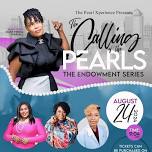 THE CALLING OF THE PEARLS-The Endowment Series