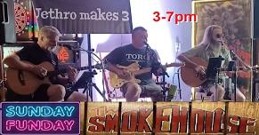 Jethro Makes 3 @ The Smokehouse