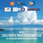 Pacific Prayer Assembly 2024 — Generation Fire