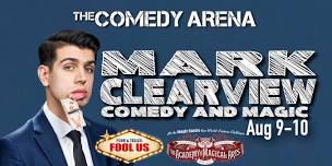 Mark Clearview | Comedy Magician