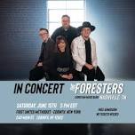 The Foresters - in Concert - Corinth, New York