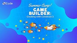 Summer Camp- Game Builder : Creating with Construct 3 - 3 Day Camp