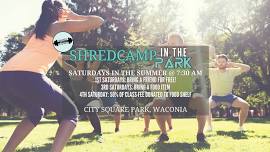Saturday Shredcamp in the Park - Food for Fitness