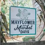Mayflower Market Days