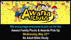 AWANA FAMILY PICNIC & AWARD PICK UP