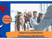 Inspire & Lead Dearborn Toastmasters Club Meeting