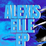 Alexis’Elle EP Release Seasons