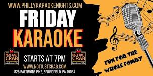 Friday Karaoke at Not Just Crab (Springfield, PA - Delaware County, PA)