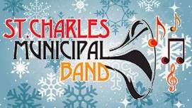 St. Charles Municipal Bands Holiday Concert - St. Charles, MO — greatriverroad.com