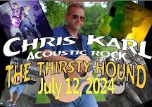 Chris Karl at The Thirsty Hound!