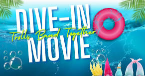 Dive-In Movie: Trolls Band Together