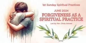 1st Sunday Spiritual Practices June 2024