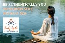 Be Authentically You Retreat with BodyIgnite and Sacred Spaces