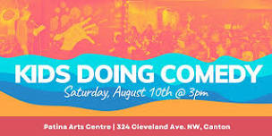 Canton Comedy Boom Presents: Kids Doing Comedy!