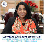 Free Services for Homeowners & Real Estate Professionals by Lucy Adame-Clark, Bexar County Clerk