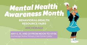 Behavioral Health Resource Fair - Anchorage
