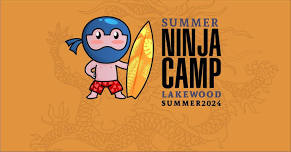 Summer Ninja Camp: July 1-3, 5, 2024