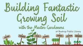 Building Fantastic Growing Soil