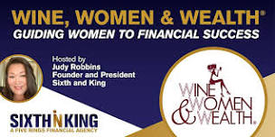 June LIVE Wine, Women & Wealth® FXBG with Judy Robbins