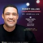 Robby Collins LIVE in Johannesburg at The Protea Hotel Fire & Ice! Melrose Arch 01 June 2024
