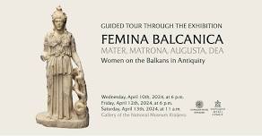 Guided tour through the exhibition “Femina Balcanica”