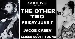 The Other Two - Live at Sodens, Friday June 7!