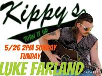 Luke Farland at Kippys Place for SUNDAY FUNDAY
