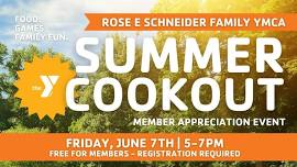 Summer Cookout Member Appreciation Event