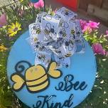 Bee Kind! Kids DiY