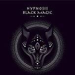 Hypnosis Black Magic at Pistil