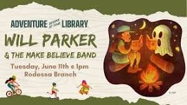Will Parker and the Make Believe Band at the Rodessa Branch