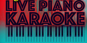 Live Piano Karaoke with Ben Easton