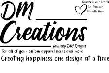 DM Creations Grand Opening