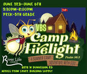 VBS - Camp Firelight - Dunnellon Church — River Life Church