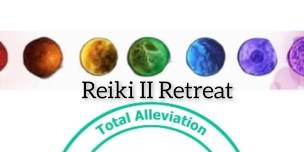 Reiki II Retreat