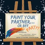 Paint Your Partner...or BFF Portrait Party