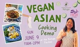 Vegan Asian Cooking Demo with Penny Pau of Dojo Fresh!